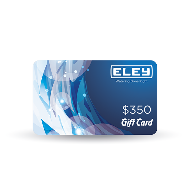 ELEY watering done right 350 dollar gift card