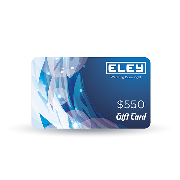 ELEY watering done right 550 dollar gift card